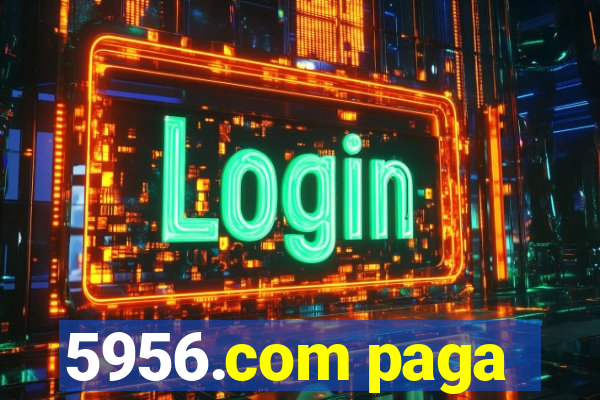 5956.com paga